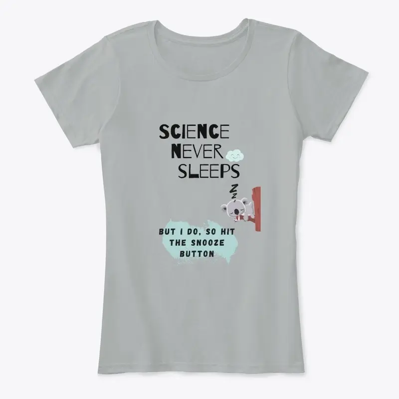 Science Never Sleeps I