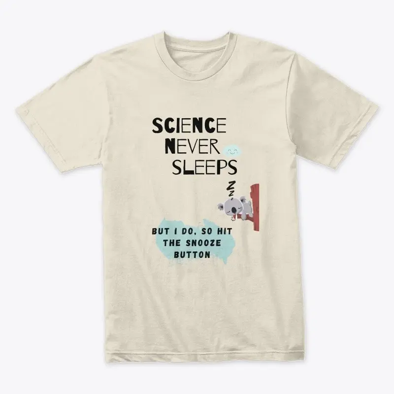 Science Never Sleeps I