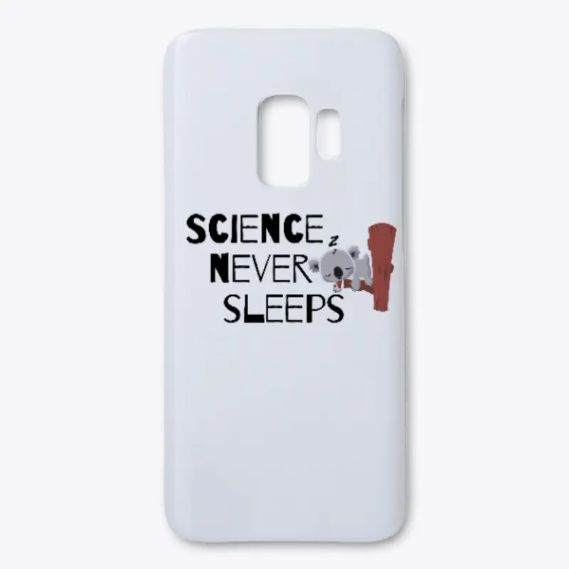 Science never sleeps